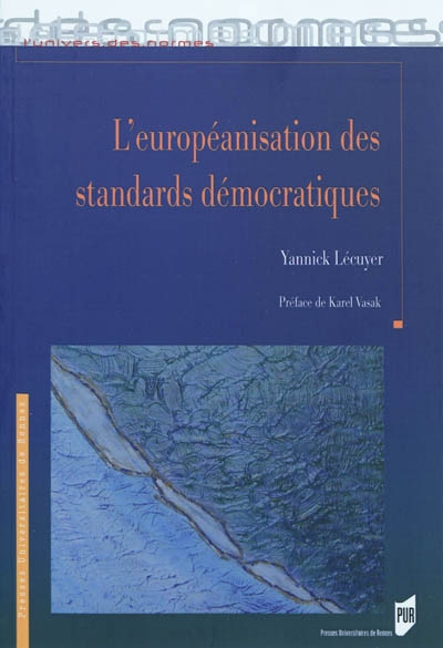 l'européanisation des standards démocratiques