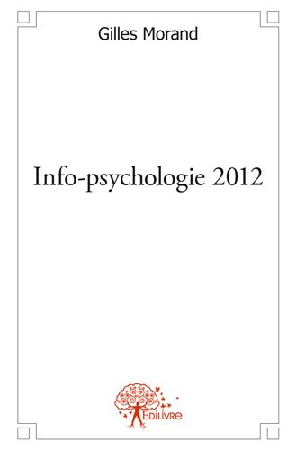 Info psychologie 2012 : Les 24 étapes de l'évolution humaine