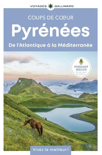 Pyrénées : de l'Atlantique à la Méditerranée