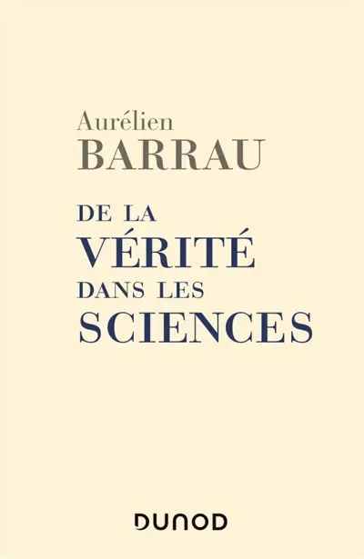 De la vérité dans les sciences