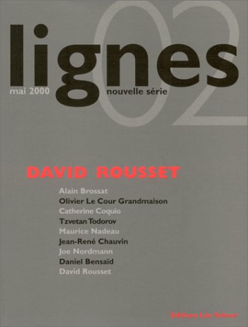 Lignes, nouvelle série, n° 2. David Rousset