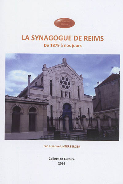La synagogue de Reims : de 1879 à nos jours