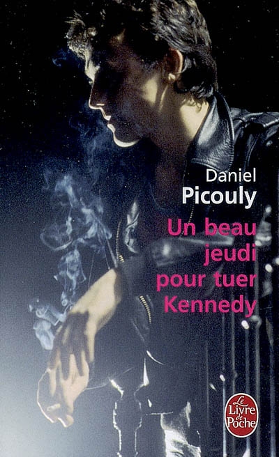Un beau jeudi pour tuer Kennedy