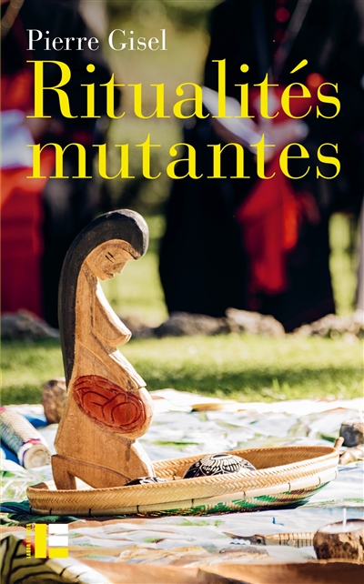 Ritualités mutantes : le...