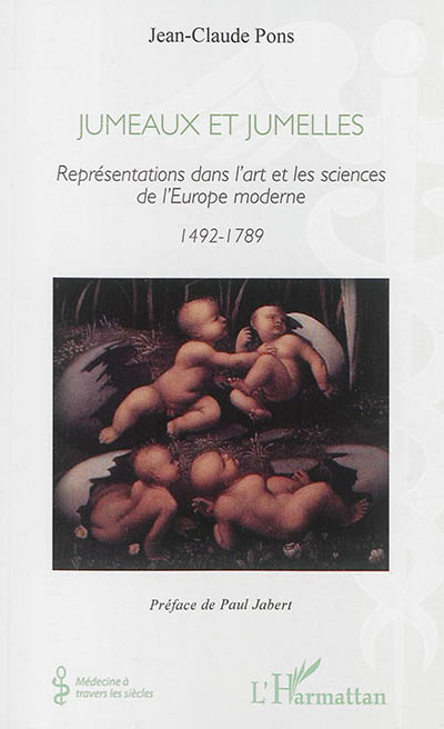 Jumeaux et jumelles : représentations dans l'art et les sciences de l'Europe moderne, 1492-1789