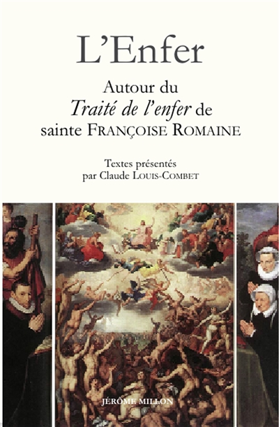 L'enfer : autour du Traité de l'enfer de sainte Françoise Romaine