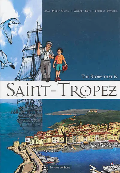The story that is Saint-Tropez