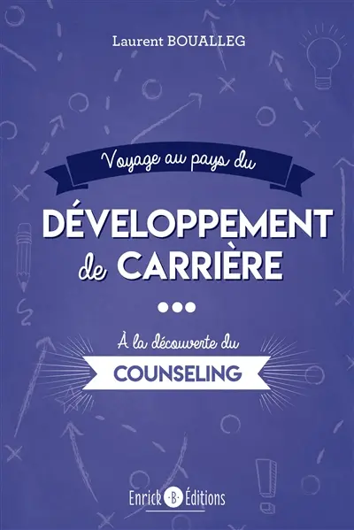 Voyage au pays du développement de carrière : à la découverte du counseling