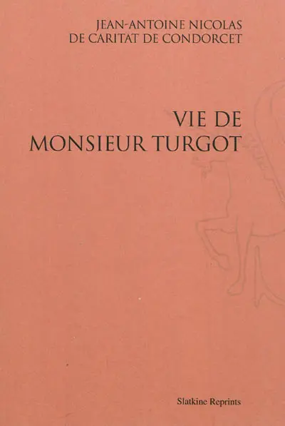 Vie de Monsieur Turgot