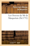 Les Oeuvres de Mr de Maupertuis (Ed.1752)