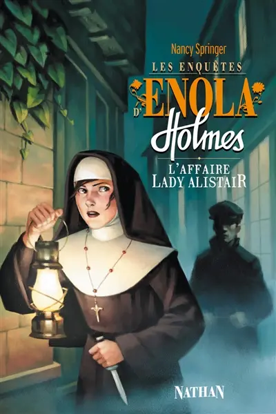 Les enquêtes d'Enola Holmes. Vol. 2. L'affaire lady Alistair