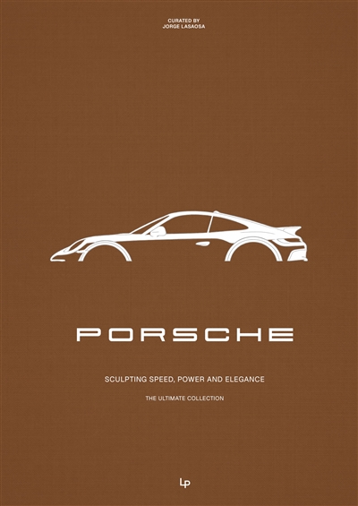 Porsche : sculpting speed,...