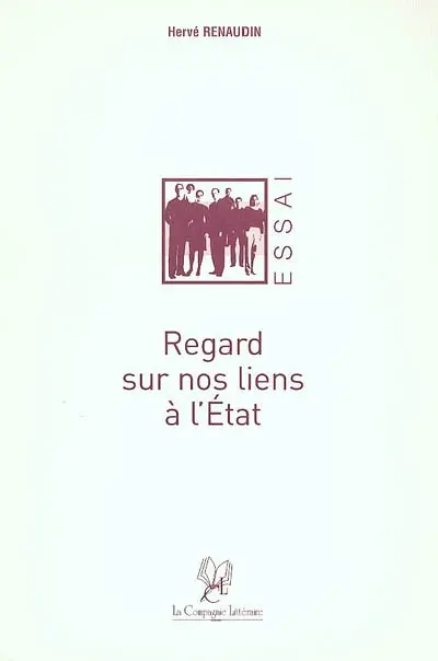 Regard sur nos liens à l'Etat