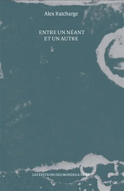 Entre un néant et un autre