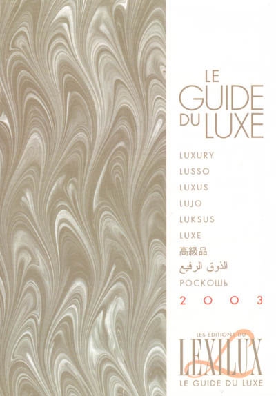 Le guide du luxe 2003