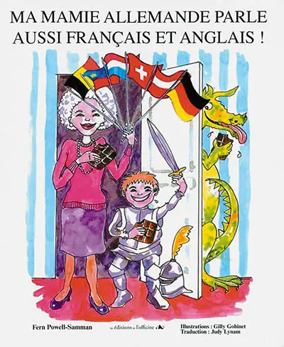 Ma mamie allemande parle aussi français et anglais !
