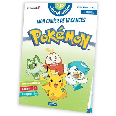 Les incollables, Pokémon : mon cahier de vacances : du CM1 au CM2, 9-10 ans, conforme au programme