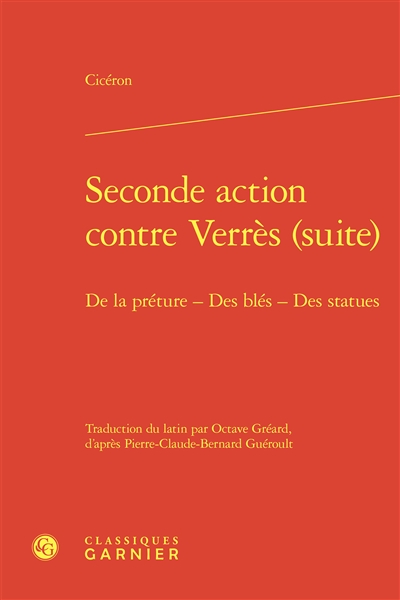 Seconde action contre Verrès (suite) : de la préture, des blés, des statues