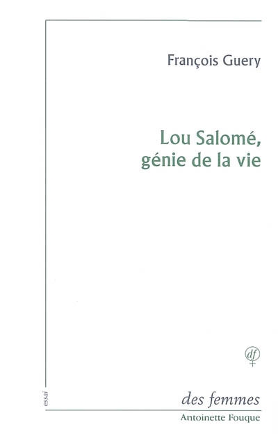 Lou Salomé, génie de la vie