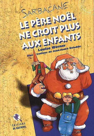 Le Père Noël ne croit plus aux enfants °