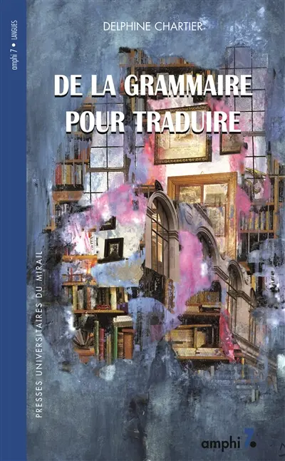 De la grammaire pour traduire