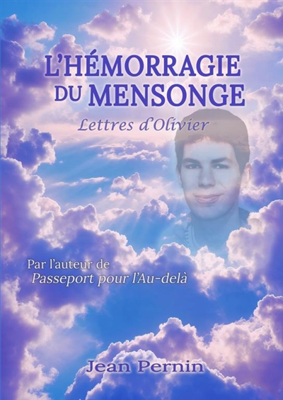 L'hémorragie du Mensonge