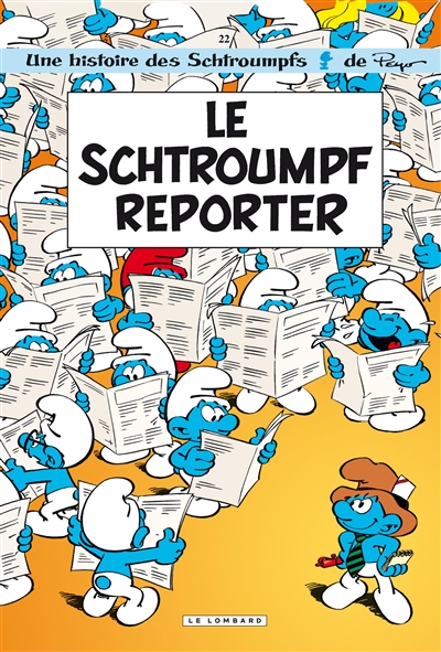 Les Schtroumpfs. Vol. 22. Le Schtroumpf reporter