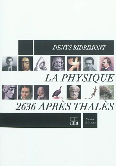 La physique, 2636 après Thalès