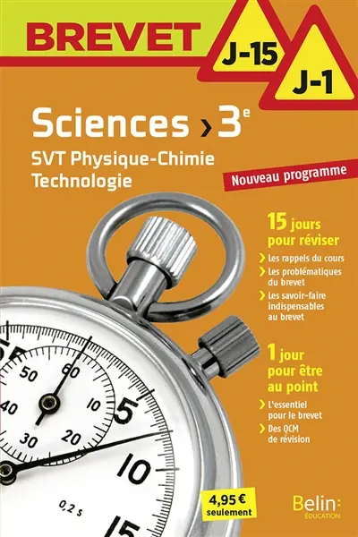 Sciences 3e : SVT, physique chimie, technologie : nouveau programme