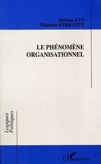 Le phénomène organisationnel