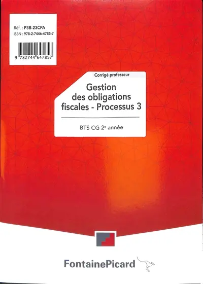Gestion des obligations fiscales, processus 3 : BTS CG 2e année : corrigé professeur