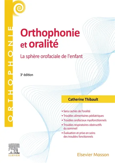 Orthophonie et oralité : la sphère oro-faciale de l'enfant