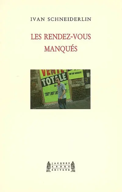 Les rendez-vous manqués : chronique des journalistes obscurs