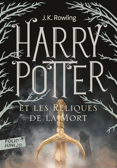 Harry Potter. Vol. 7. Harry Potter et les reliques de la mort