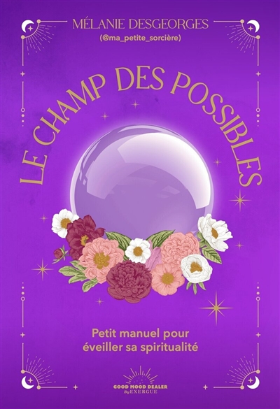 Le champ des possibles :...