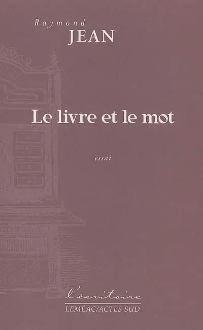 Le livre et le mot : essai