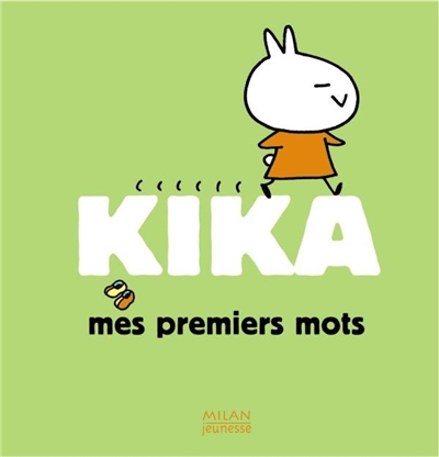 Kika : mes premiers mots