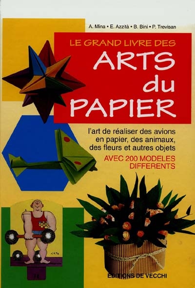 Le grand livre des arts du papier