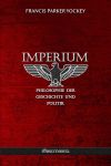 Imperium : Philosophie der Geschichte und Politik