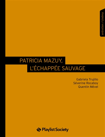 Patricia Mazuy, l'échappée sauvage