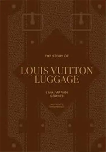 The Story of Louis Vuitton Luggage The Story of Louis Vuitton Luggage