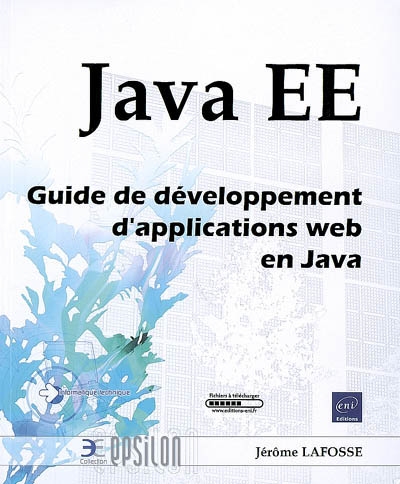 Java EE : guide de développement d'applications Web en Java