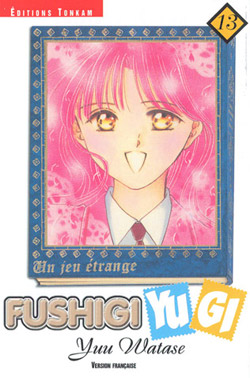 Fushigi Yugi : un jeu étrange. Vol. 13