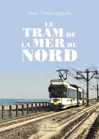 Le tram de la mer du nord