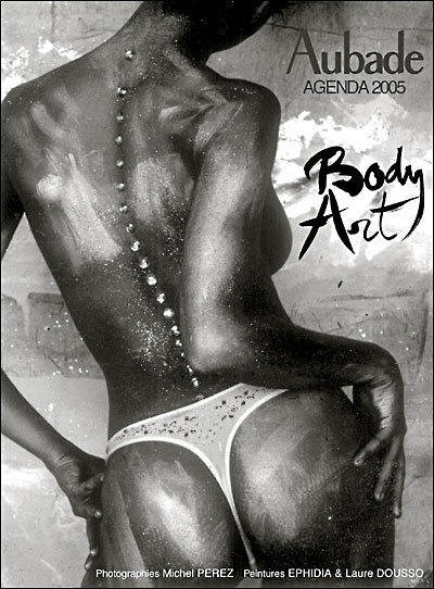 Aubade : agenda 2005 : body art