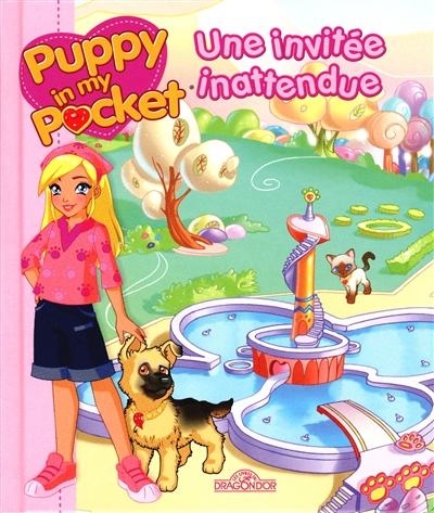 Une invitée inattendue (Collection Puppy in my Pocket)