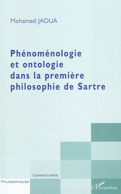 Phénoménologie et ontologie dans la première philosophie de Sartre