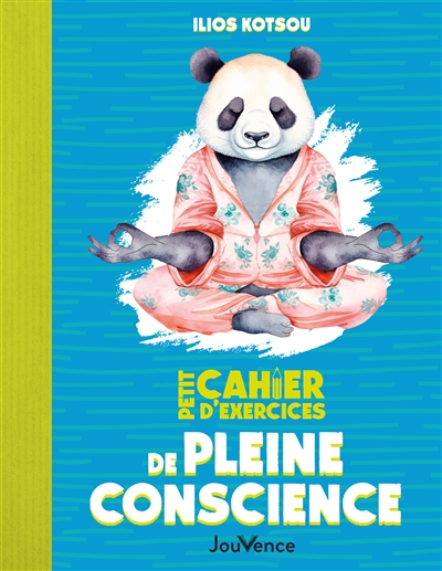 petit cahier d'exercices de pleine conscience