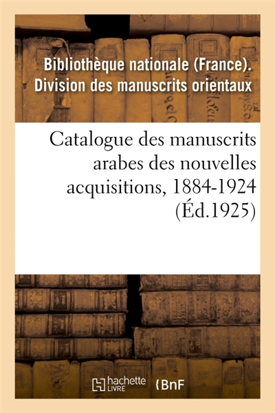 Catalogue des manuscrits arabes des nouvelles acquisitions, 1884-1924 : Marnix de Sainte-Aldegonde