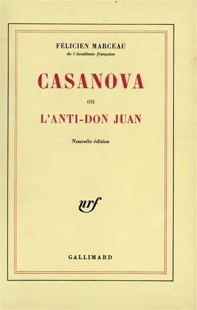 Casanova ou L'anti-Don Juan